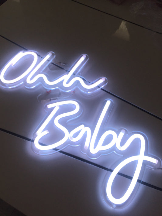 Ohh Baby Neon sign